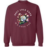 Best Lola Ever Unisex Crewneck Pullover Sweatshirt